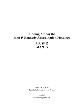 Finding Aid for the John F. Kennedy Assassination Holdings MA ...