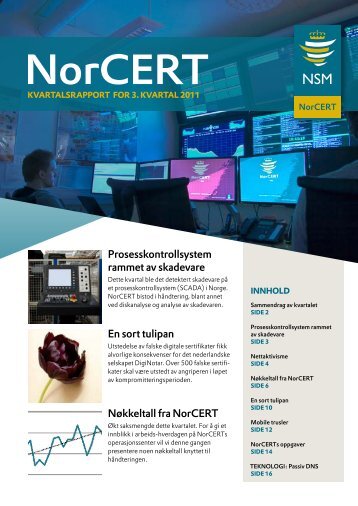 NorCERT kvartalsrapport for 3. kvartal 2011 - NSM - Regjeringen.no