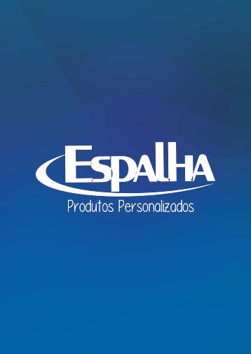 ESPALHA Brindes e Produtos Personalizados