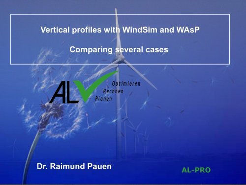 Vertical profiles with WindSim and WAsP - comparing several cases