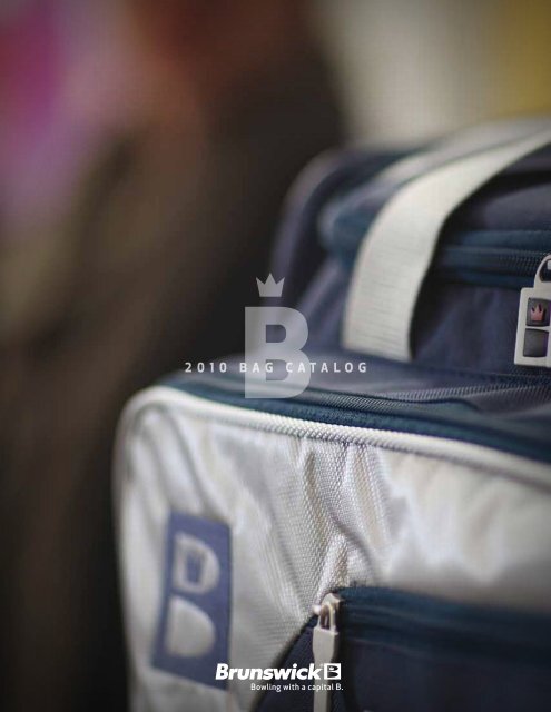 B2010 BAG CATALOG - Brunswick Bags