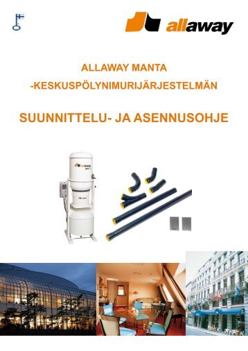 keskuspÃ¶lynimurijÃ¤rjestelmÃ¤n suunnittelu- ja asennusohje