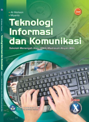 Teknologi_Informasi_Dan_Komunikasi_Kelas_10_Ali_Muhson_Miyanto_2010
