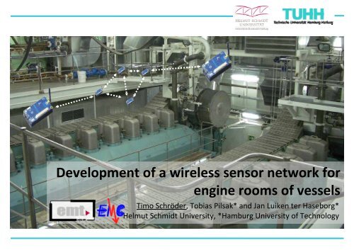 Development of a wireless sensor network for engine rooms of vessels