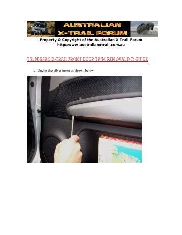 t31 nissan x-trail front door trim removal diy guide - Australian ...