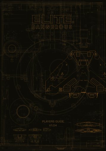 Elite Dangerous PLAYERS GUIDE v1.04