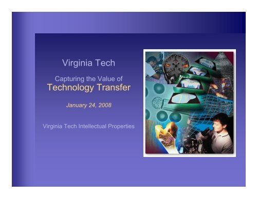 Virginia Tech Technology Transfer - Virginia Tech Intellectual ...