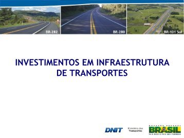 INVESTIMENTOS EM INFRAESTRUTURA DE TRANSPORTES - Fiesc