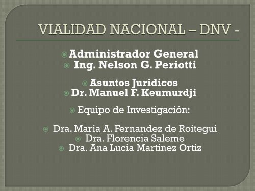 Diapositiva 1 - Dirección Nacional de Vialidad