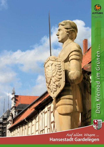 Auf allen Wegen ... Hansestadt Gardelegen