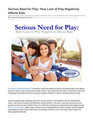 Serious Need for Play: How Lack of Play Negatively Affects Kids
