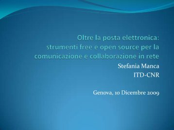 Oltre la posta elettronica: strumenti free e open source per la ...