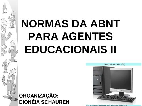 normas da abnt para agentes educacionais ii - crtetoledoagentes