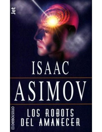 04. Los Robots del amanecer