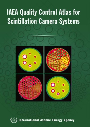 IAEA Quality Control Atlas for Scintillation Camera Systems