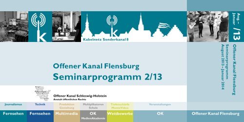 Seminarprogramm 2/13 - Offener Kanal Schleswig-Holstein