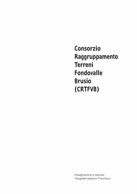 Consorzio Raggruppamento Terreni Fondovalle Brusio - il bernina