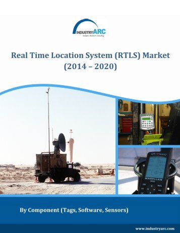 Real Time Location Systems (RTLS) market to reach $7 billion by 2020 