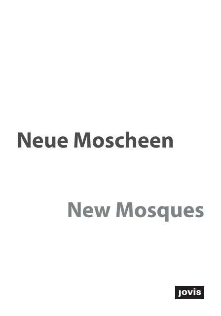 Neue Moscheen  I  New Mosques