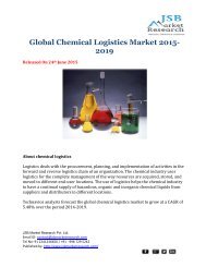 Global Chemical Logistics Forecast 2015-2019  - JSB Market Research