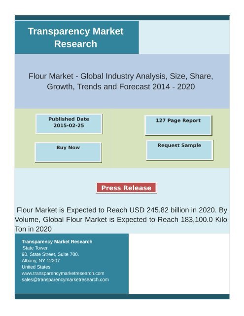Flour Market is Expected to Reach USD 245.82 billion in 2020. By Volume, Global Flour Market is Expected to Reach 183,100.0 Kilo Ton in 2020