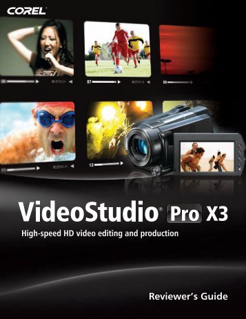 Corel VideoStudio Pro X3 Reviewer's Guide