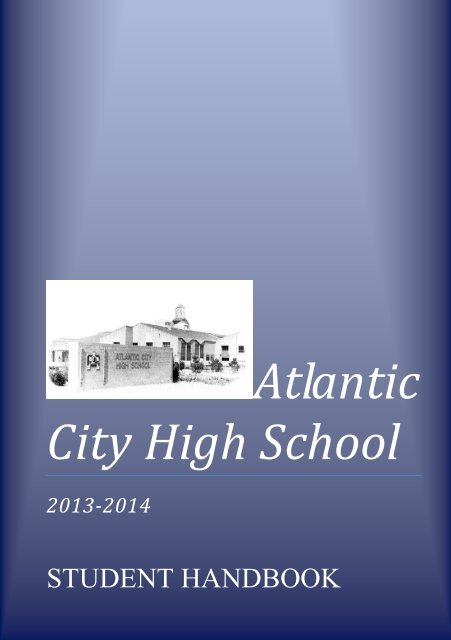 ACHS Student Handbook - Atlantic City High School - Acboe.org
