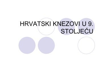 HRVATSKI KNEZOVI U 9. STOLJEĆU