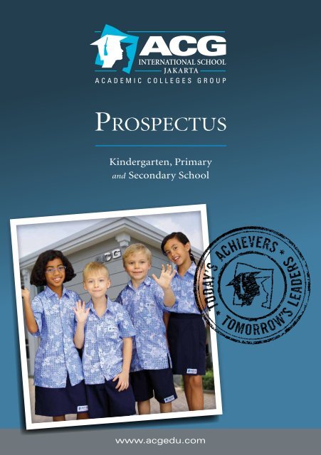 ACG International School Jakarta Prospectus The Academic 
