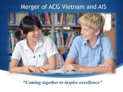 Merger of ACG Vietnam and AIS - The Academic Colleges Group