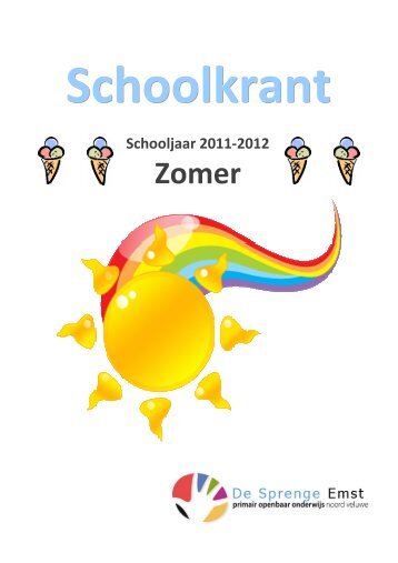schoolkrant zomer 2012.pdf - De Sprenge Emst