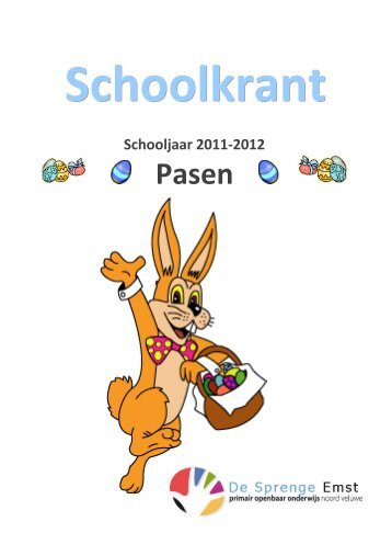 schoolkrant Pasen 2012.pdf - De Sprenge Emst