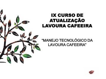 IX CURSO DE ATUALIZAÇÃO LAVOURA CAFEEIRA