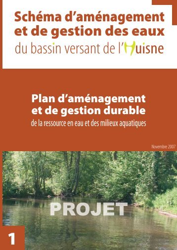 Plan d'aménagement et de gestion durable - (SAGE) du bassin de l ...