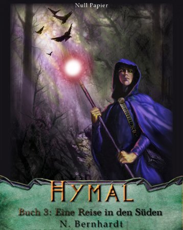 Der Hexer von Hymal, Buch III – Eine Reise in den Süden