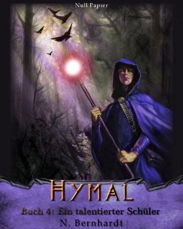 Der Hexer von Hymal, Buch IV – Ein talentierter Schüler