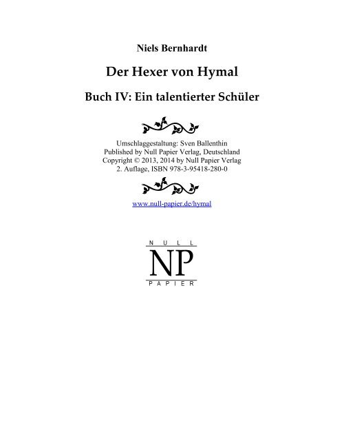 Der Hexer von Hymal, Buch IV – Ein talentierter Schüler