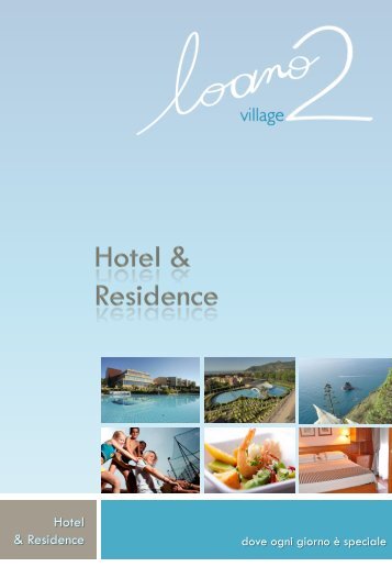 Scarica le Fact-sheet Loano 2 Village Hotel & Residence