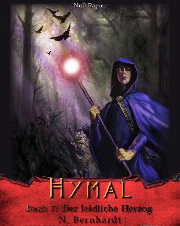 Der Hexer von Hymal, Buch VII – Der leidliche Herzog