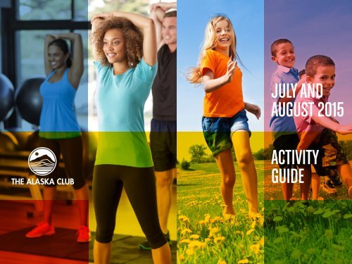 JULY AND AUGUST 2015 ACTIVITY GUIDE