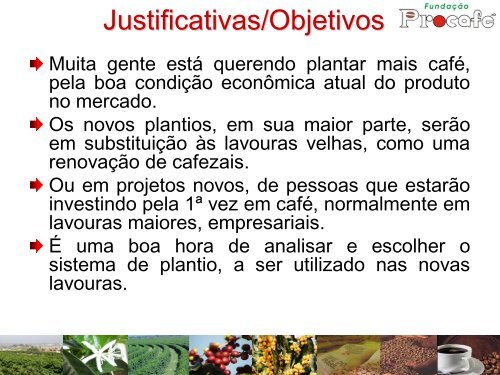 sistemas de plantio e condução de cafeeiros - Fundação Procafé