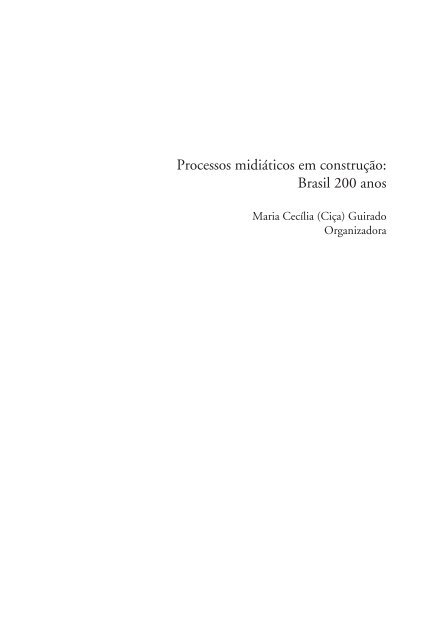 Processos midiÃ¡ticos em construÃ§Ã£o: Brasil 200 anos - Unimar