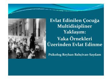 Evlat Edinilen ÃocuÄa Multidisipliner YaklaÅÄ±m - Sosyal Pediatri ...