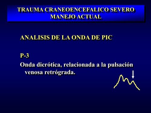 TRAUMA CRANEOENCEFALICO SEVERO_DR JESUS PULIDO BARBA MEXICO