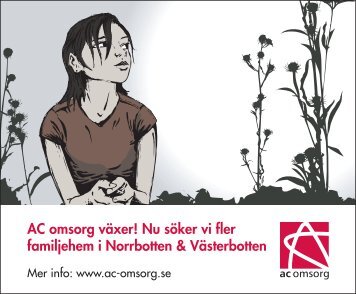 AC omsorg växer! Nu söker vi fler familjehem i Norrbotten ...