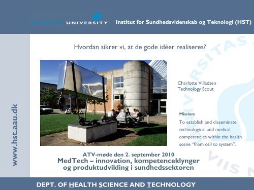 DEPT. OF HEALTH SCIENCE AND TECHNOLOGY www.hst.aau.dk