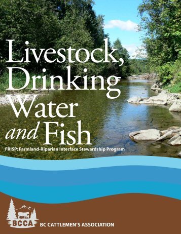 Livestock, Drinking Water and Fish - BC Cattlemen's Association