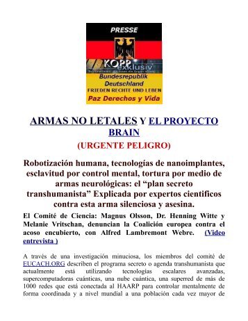 EL PELIGRO DE LAS ARMAS NO LETALES-PROYECTO BRAIN Y CONTROL MILITAR TERRORISTA MUNDIAL