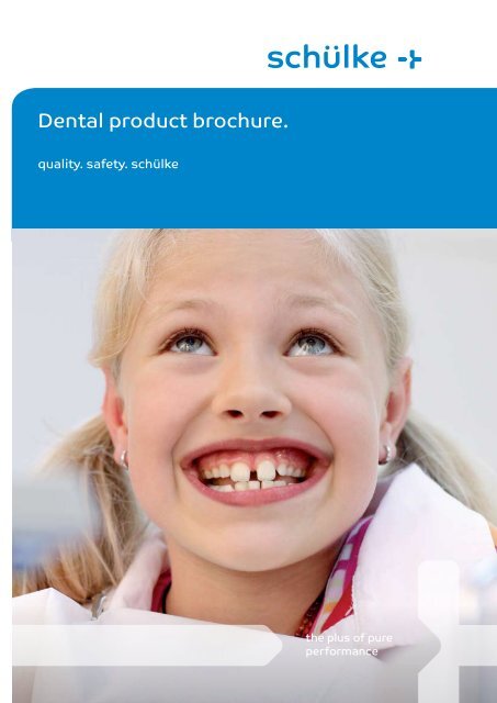 Dental product brochure. - Schulke.co.uk