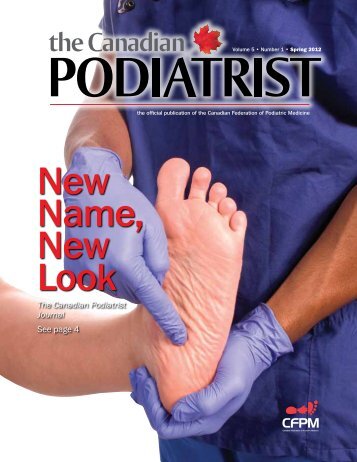 Spring 2012 - Canadian Federation of Podiatric Medicine